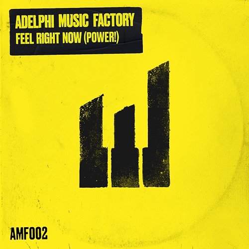 Feel Right Now (Power!) Adelphi Music Factory