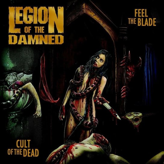 Feel The Blade Cult Of The Dead Legion of the Damned