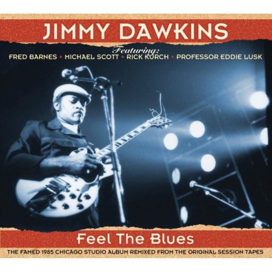 Feel the Blues Jimmy Dawkins