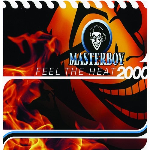 Feel The Heat 2000 Masterboy