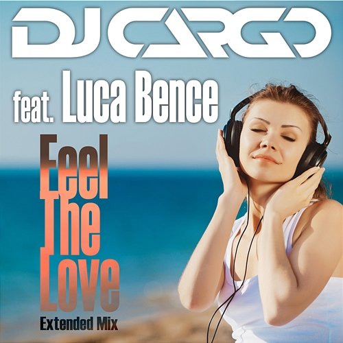 Feel the Love DJ Cargo
