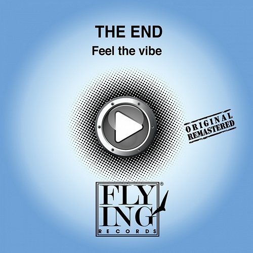Feel the Vibe The End