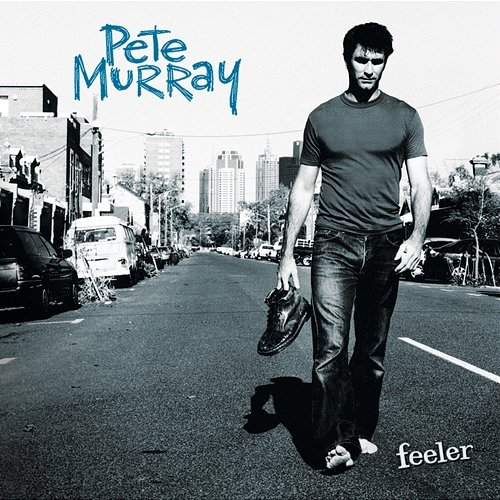 Feeler Pete Murray