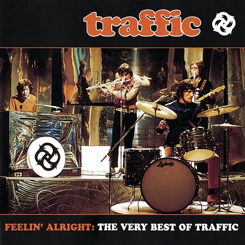 Feelin' Alright: The Very Best Of Traffic Traffic