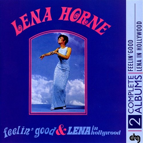 Feelin' Good and Lena In Hollywood Lena Horne