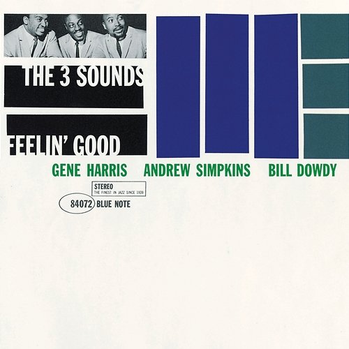 Feelin' Good The Three Sounds