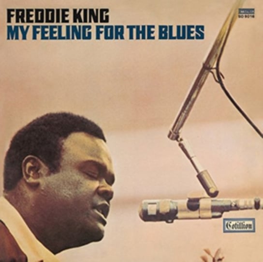 Feeling For The Blues King Freddie