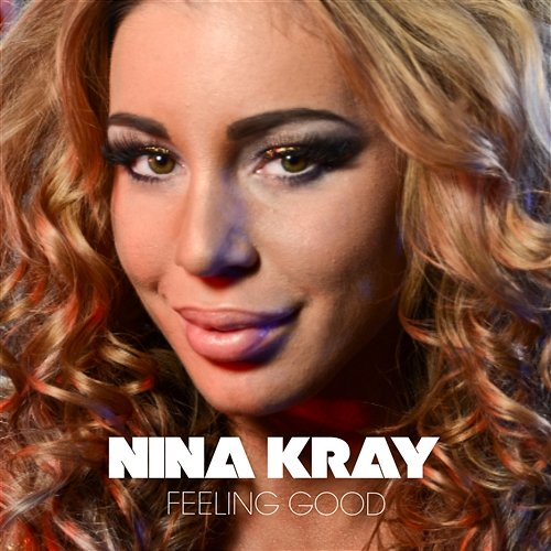 Feeling Good Nina Kray