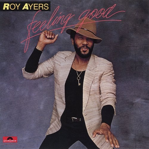 Feeling Good Roy Ayers
