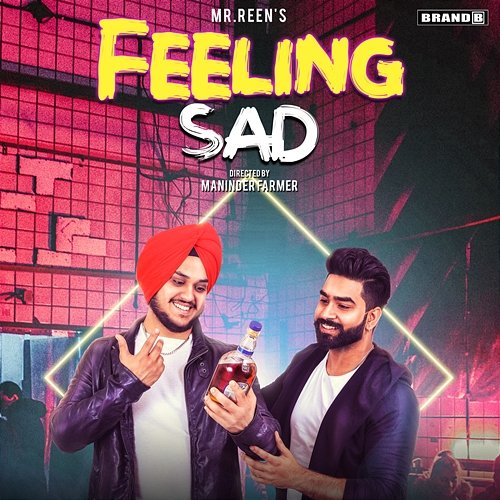 Feeling Sad Mr Reen