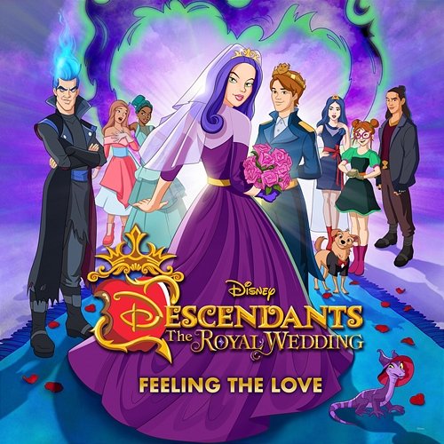 Feeling the Love Cast of Descendants: The Royal Wedding