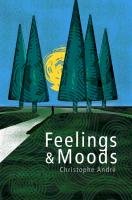 Feelings and Moods Andre Christophe
