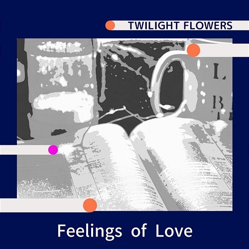 Feelings of Love Twilight Flowers