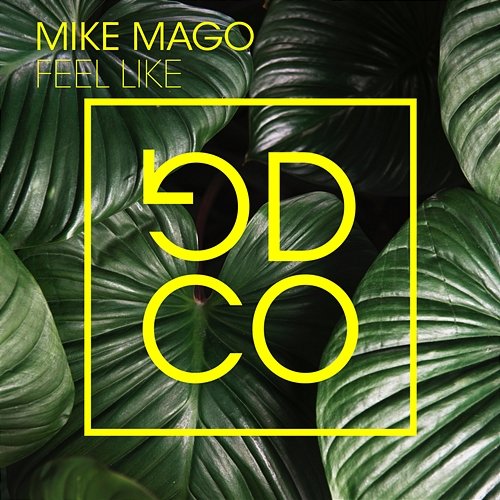 Feels Like Mike Mago