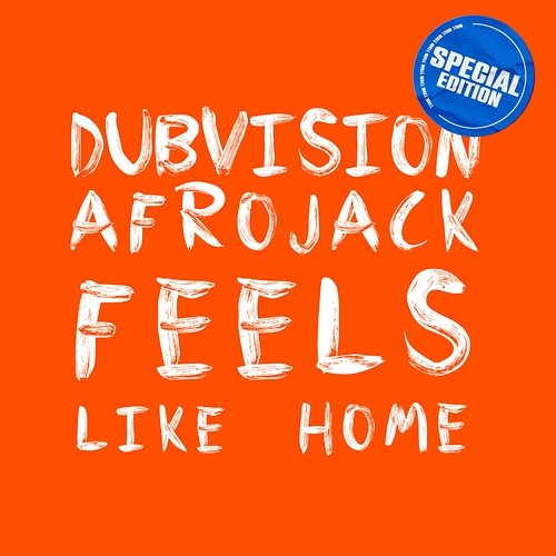 Feels Like Home DubVision, Afrojack