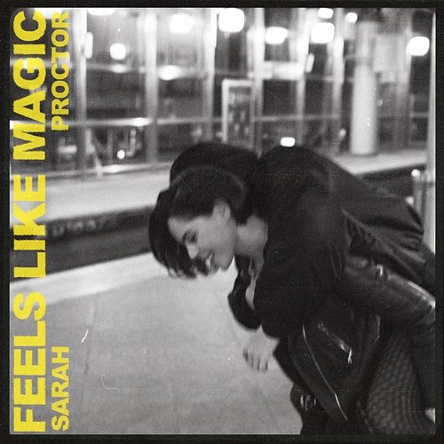 Feels Like Magic Sarah Proctor