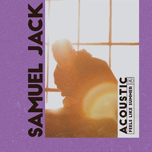 Feels Like Summer Samuel Jack