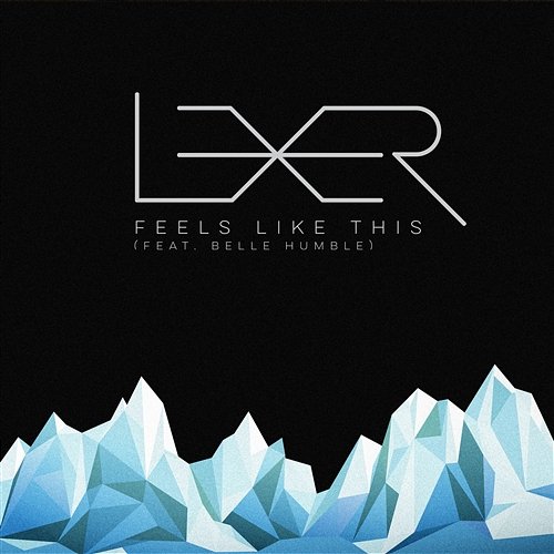 Feels Like This Lexer feat. Belle Humble