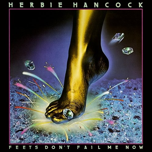 Feets Don't Fail Me Now (Expanded Edition) Herbie Hancock