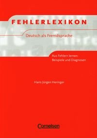 Fehlerlexikon Deutsch als Fremdsprache Heringer Hans Jurgen