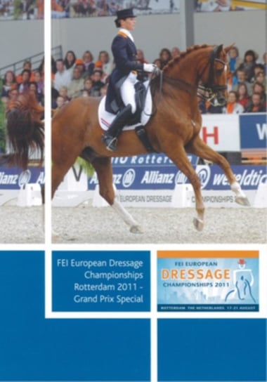 FEI European Championship: Dressage - Rotterdam 2011 - ... (brak polskiej wersji językowej) Equestrian Vision