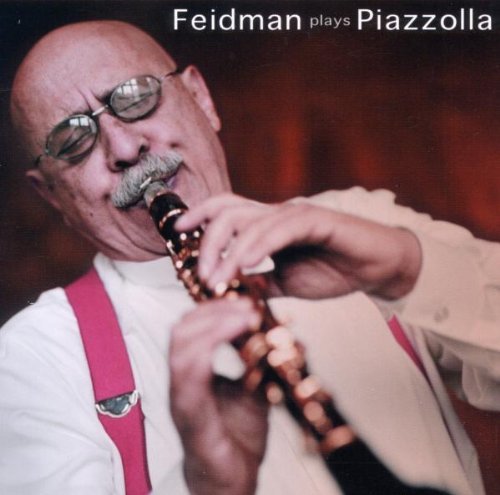 Feidman Plays Piazzolla Feidman Giora