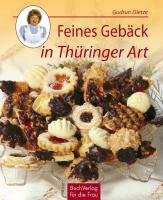 Feines Gebäck in Thüringer Art Dietze Gudrun
