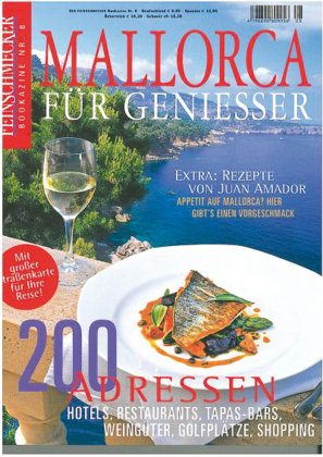 Feinschmecker Bookazine Mallorca für Genießer Travel House Media Gmbh, Merian / Holiday Ein Imprint Grafe Und Unzer Verlag Gmbh