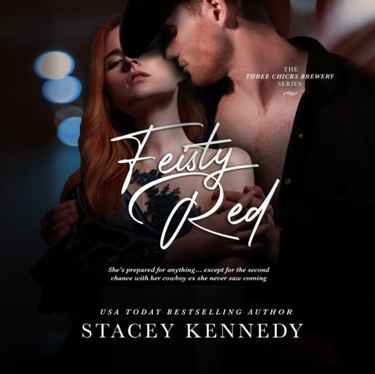 Feisty Red Stacey Kennedy, Reid Avery, Connor Crais