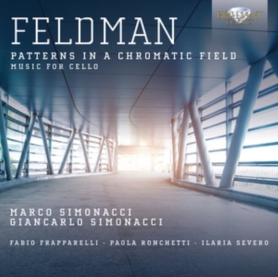 Feldman: Patterns In A Chromatic Field Giancarlo Simonacci