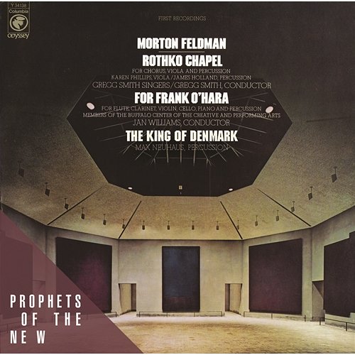 Feldman: Rothko Chapel, For Frank O'Hara & The King of Denmark Various Artists