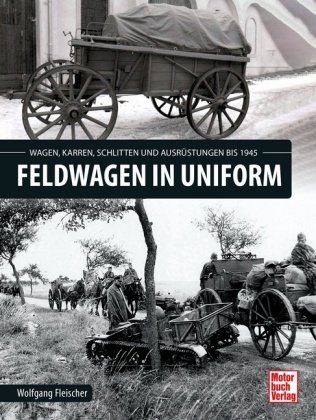 Feldwagen in Uniform Motorbuch Verlag