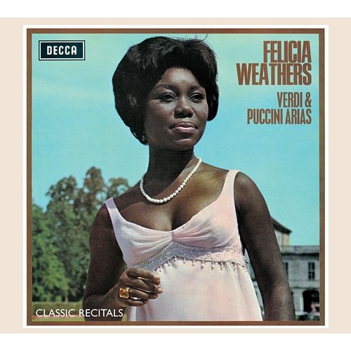 Felicia Weathers: Verdi & Puccini Arias Felicia Weathers, Wiener Opernorchester, Argeo Quadri