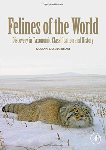 Felines of the World: Discoveries in Taxonomic Classification and History Opracowanie zbiorowe