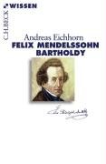 Felix Mendelssohn Bartholdy Eichhorn Andreas
