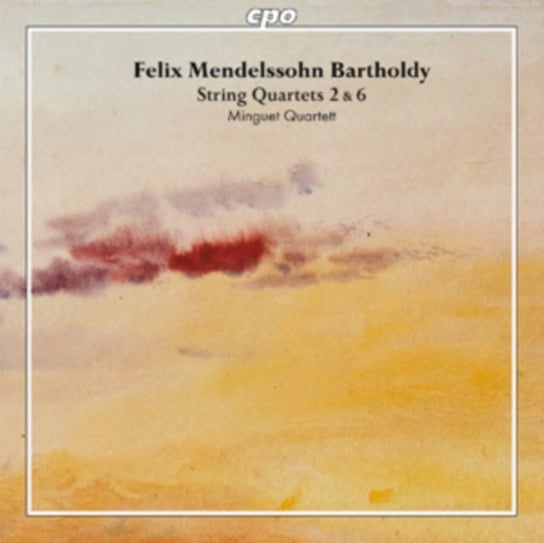 Felix Mendelssohn: String Quartets 2 & 6 Various Artists