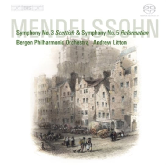 Felix Mendelssohn: Symphony No. 3/Symphony No. 5 Bis