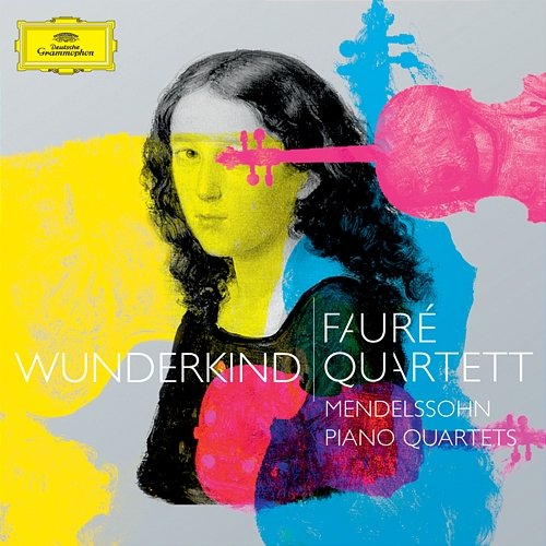Felix Mendelssohn: Wunderkind Fauré Quartett