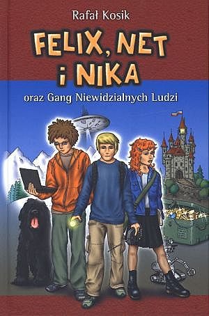 Felix, Net i Nika oraz Gang Niewidzialnych Ludzi - ebook mobi Kosik Rafał