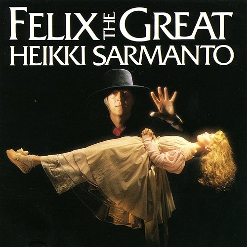 Felix The Great Heikki Sarmanto
