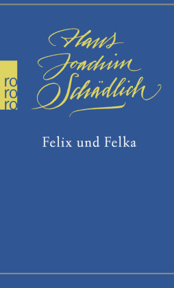 Felix und Felka Rowohlt Taschenbuch