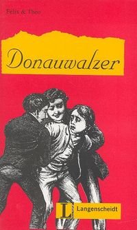 Felix Und Theo - Level 1: Donauwalzer Opracowanie zbiorowe