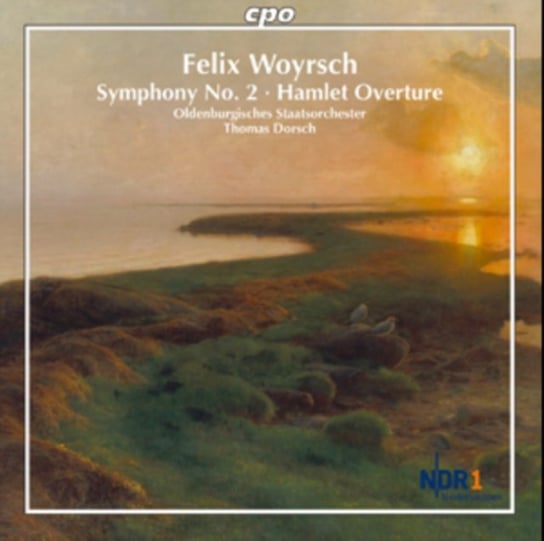 Felix Woyrsch: Symphony No. 2/Hamlet Overture Various Artists
