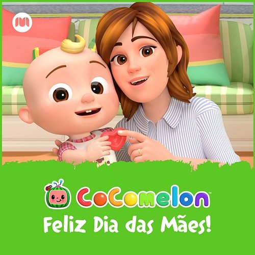 Feliz Dia das Mães! CoComelon em Português