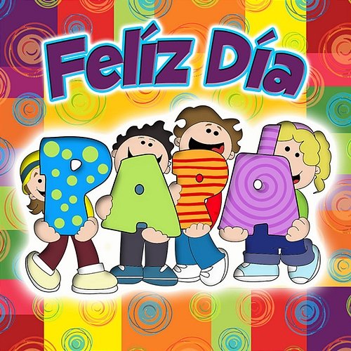 Feliz Día Papá Various Artists