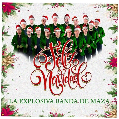 Feliz Navidad La Explosiva Banda De Maza