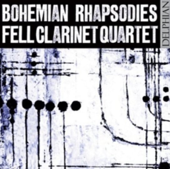Fell Clarinet Quartet: Bohemian Rhapsodies Delphian