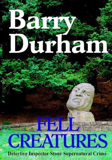 Fell Creatures Barry Durham