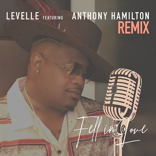 Fell In Love LeVelle feat. Anthony Hamilton
