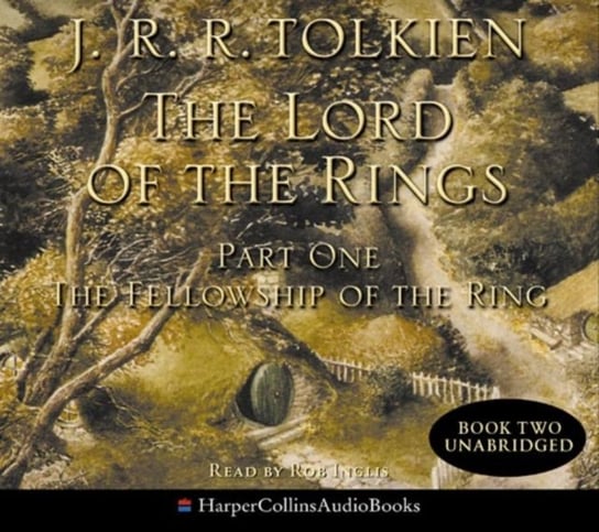 Fellowship of the Ring: Part Two (The Lord of the Rings, Book 1) Tolkien John Ronald Reuel